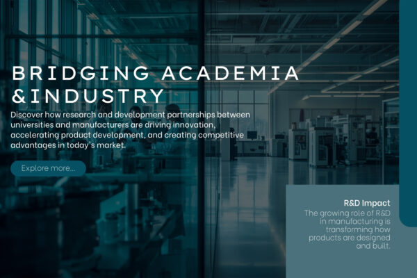Academia and industry R&D partnership in manufacturing