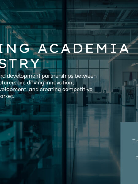 Academia and industry R&D partnership in manufacturing