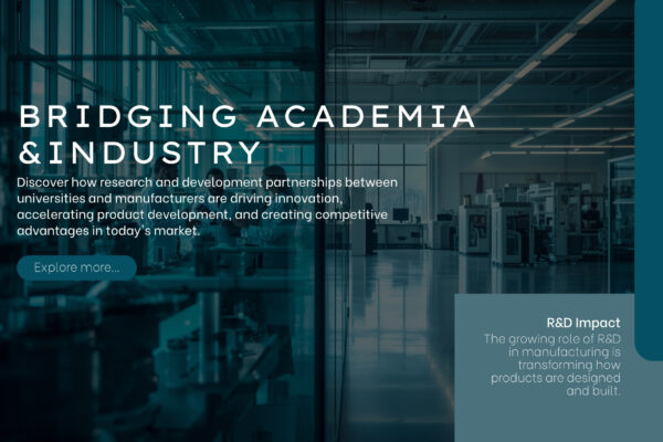 Academia and industry R&D partnership in manufacturing