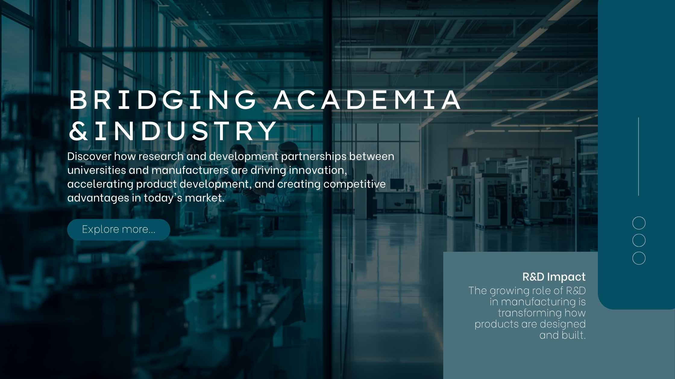 Academia and industry R&D partnership in manufacturing
