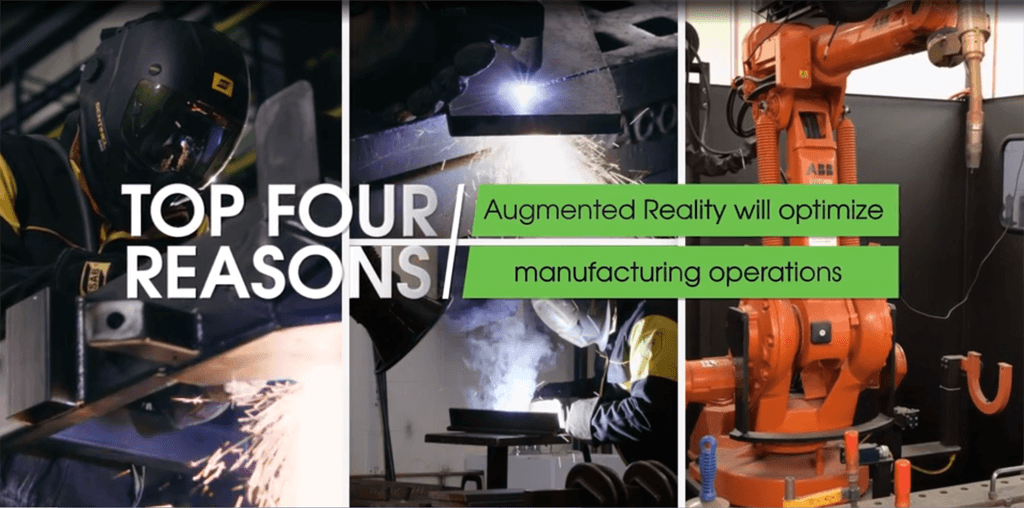 augmented reality - 4 reasons to use it for manufacturing
